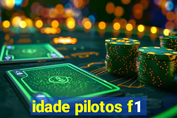 idade pilotos f1